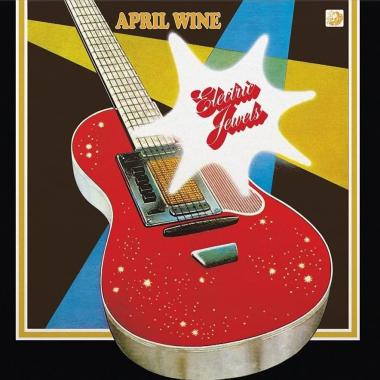 April Wine -  Electric Jewels